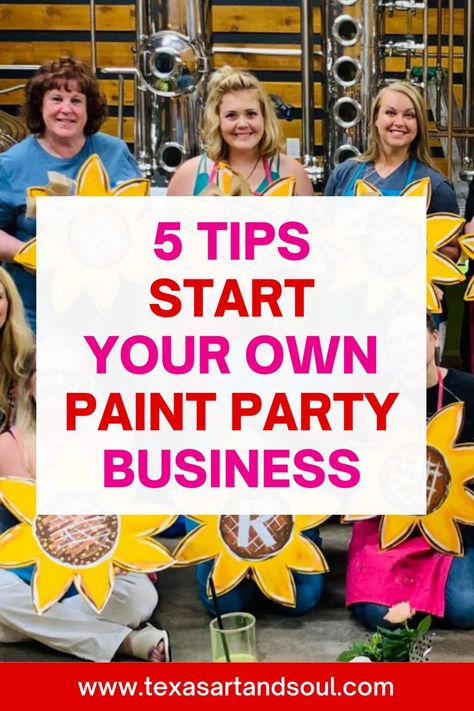 Craft Party Business Ideas, Paint Party Designs, Paint And Sip Business Ideas, Sip And Paint Business, Paint Party Business, How To Host A Paint And Sip Party, How To Start An Art Business, Paint Party Ideas For Adults, Painting Party Ideas For Adults