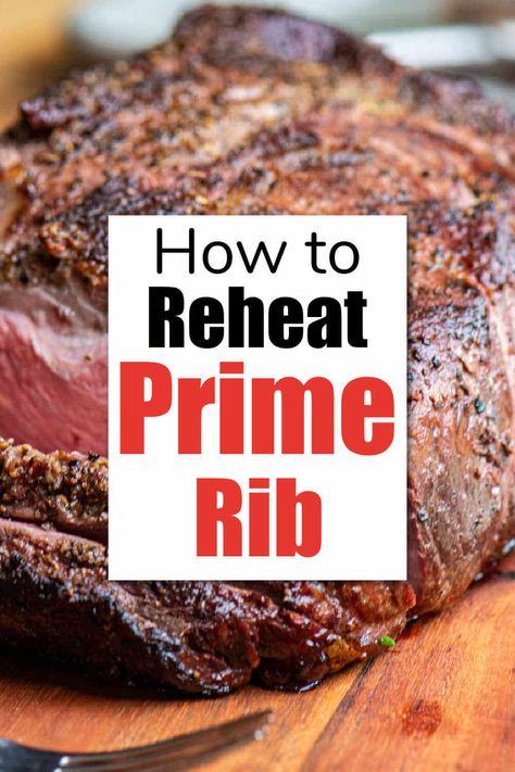 How to Reheat Prime Rib Reheat Prime Rib In Oven, Prime Rib Leftover, Recipes For Leftover Prime Rib, Recipes For Leftover Prime Rib Roast, How To Reheat Prime Rib, What To Do With Leftover Prime Rib Roast, Leftover Rib Roast Recipes, How To Reheat Prime Rib Roast, Leftover Prime Rib Recipes Ideas