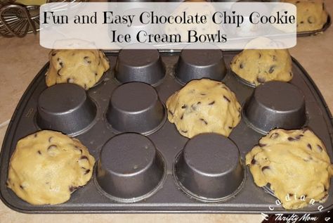 Chocolate Chip Cookie Bowls, Nestle Chocolate Chip Cookies, Easy Chocolate Chip Cookie, Chocolate Chip Cookie Dough Ice Cream, Chocolate Chip Cookie Cups, Cookie Bowls, Chocolate Bowls, Cookie Ice Cream, Ice Cream Bowls