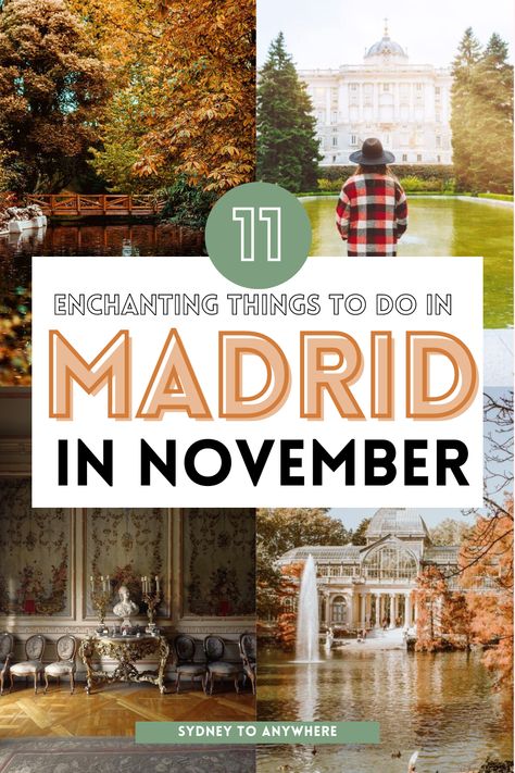 Things to Do in Madrid Spain in November Madrid November Outfit, Madrid Spain Outfit Idea Fall, Madrid Fashion Fall, Spain November Outfit, Madrid In November Outfits, What To Do In Madrid, Things To Do In Madrid Spain, Madrid Outfits Fall, Madrid In November