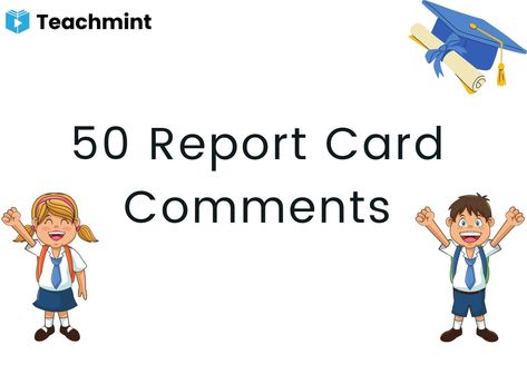 Report Card Comments For First Grade, Teachers Comments For Report Cards, Positive Report Card Comments, Preschool Report Card Comments, Remarks For Report Card, Kindergarten Report Cards, Comment Ideas, Teacher Comments, Report Comments