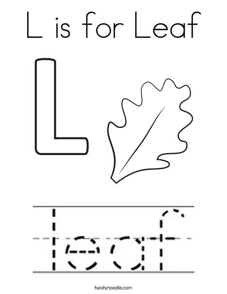 L is for Leaf Coloring Page - Twisty Noodle L Is For Leaf Preschool, Preschool Leaves Activities, L Is For Leaf, Leaves Activity, Messy Science, Peaceful Preschool, Happy Coloring Pages, Letter L Crafts, Preschool Language Arts