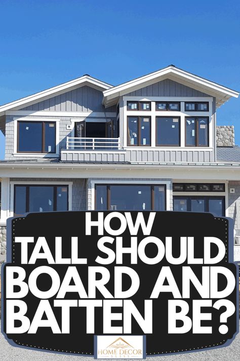 How Tall Should Board And Batten Be? - Home Decor Bliss Install Board And Batten Siding, Board And Batten Height Bedroom, Board And Batten In Entryway, Timeless Board And Batten, Best Colors For Board And Batten, Batten Board Around Windows, Board And Batten Wall Decorating, How Tall Should Wainscoting Be, Lp Smart Side Board And Batten