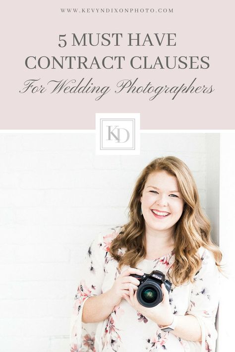 5 Must Have Contract Clauses For Wedding Photographers | Kevyn Dixon Photography Education Contract Negotiation, Wedding Photography Templates, Photography Business Pricing, Photographers Contract, Wedding Photography Contract Template, Wedding Photography Marketing, Wedding Photography Contract, Photographer Tips, Photography Business Marketing