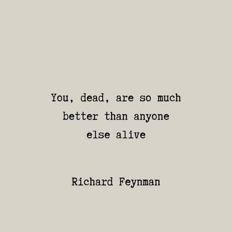 Richard Feynman Quotes, Richard Feynman, The Words, Book Quotes, Cards Against Humanity, Human, Quotes, Books, Quick Saves