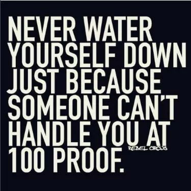 Never water yourself down Water Yourself, Inspiring Messages, Mic Drop, Life Lesson, Queen Quotes, Divergent, Stay Strong, Divine Feminine, Note To Self