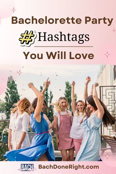 Bachelorette Hashtags, Bachelorette Party Hashtags, Bachelorette Party Pictures, Party Captions, Hashtag Ideas, The Bachelorette Party, Bachelorette Bachelor Party, Bride Pictures, Caption For Friends