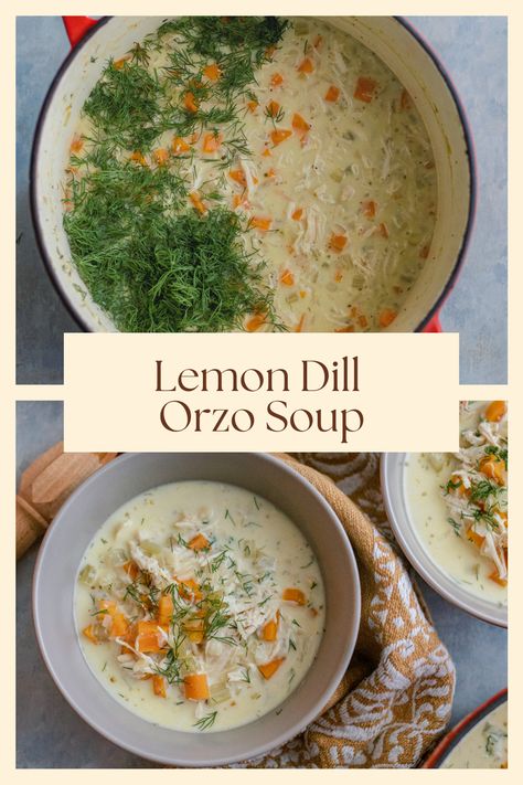 Lemon Dill Orzo Soup, Lemon Chicken Orzo Soup With Dill, Lemon Dill Chicken Orzo Soup, Spring Time Soup, Lemon Grass Soup Recipe, Lemon Potato Soup, Greek Yogurt Soup Recipes, Late Summer Soup, Crockpot Orzo Soup