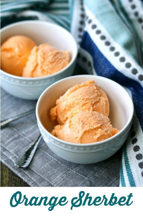 Homemade Orange Sherbet, Orange Sherbet Recipe, Sherbet Ice Cream, Sherbet Recipes, Chocolate Peanut Butter Desserts, Orange Sherbert, Princess Crowns, Citrus Recipes, Homemade Paint