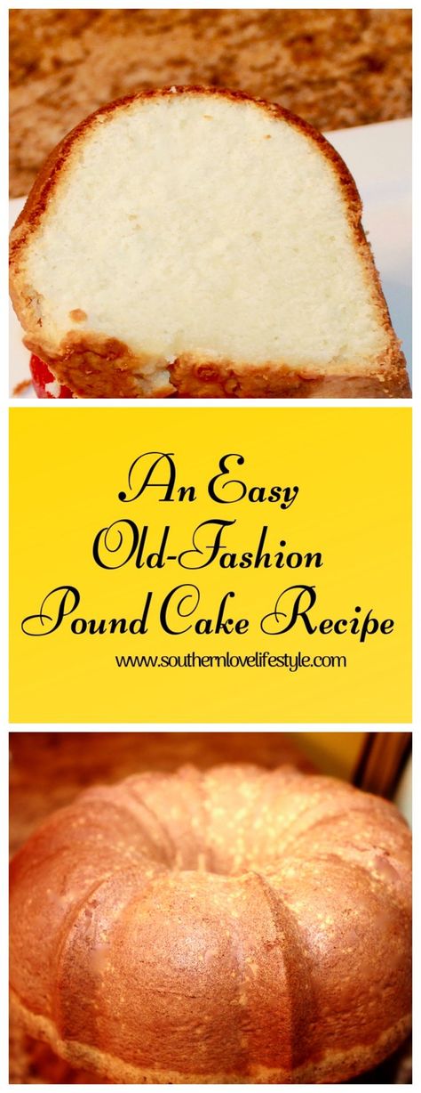 Cake Recipe Using Cake Flour, Pound Cake From Scratch, 7up Cake Recipe, Cake Flour Recipe, Old Fashioned Pound Cake, 7 Up Cake, Homemade Pound Cake, 7up Pound Cake, Easy Pound Cake