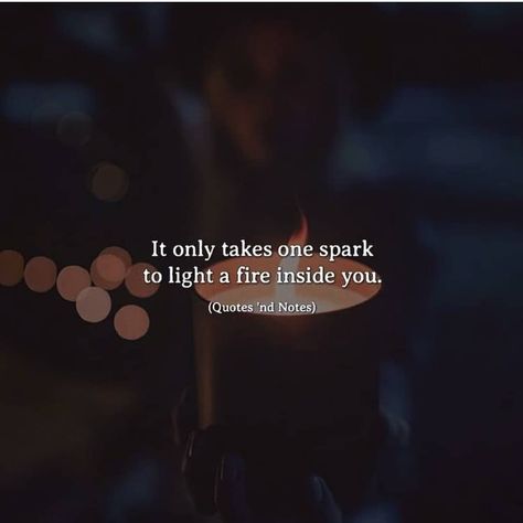 Only a spark❤ @quotesndnotes Spark Quotes, Extraordinary Quotes, Fire Quotes, Punjabi Love Quotes, Fire Inside, Fire Burning, Mural Ideas, Being Used Quotes, Crazy Quotes