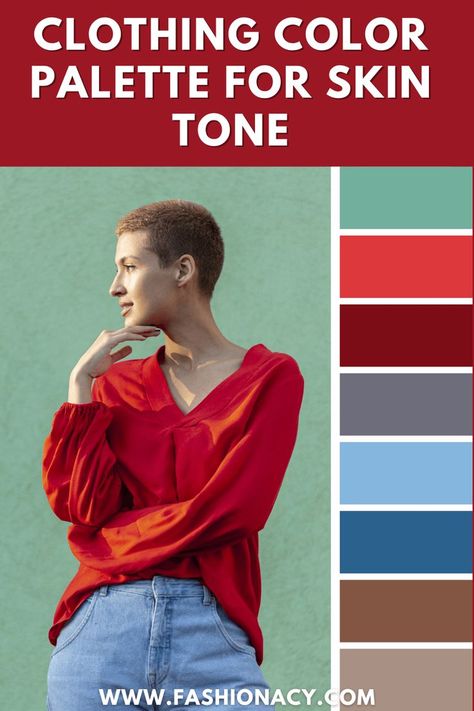 Clothing Color Palette For Skin Tone How To Dress For My Skin Tone, Color Palette For Neutral Undertone, Color For Skin Tone Charts, Warm Skin Tone Colors To Wear, Fair Skin Colors To Wear, Colour Palette For Skin Tone, Best Colours For Brown Skin, Colors For Dark Skin Clothes, Cool Skin Tone Color Palette