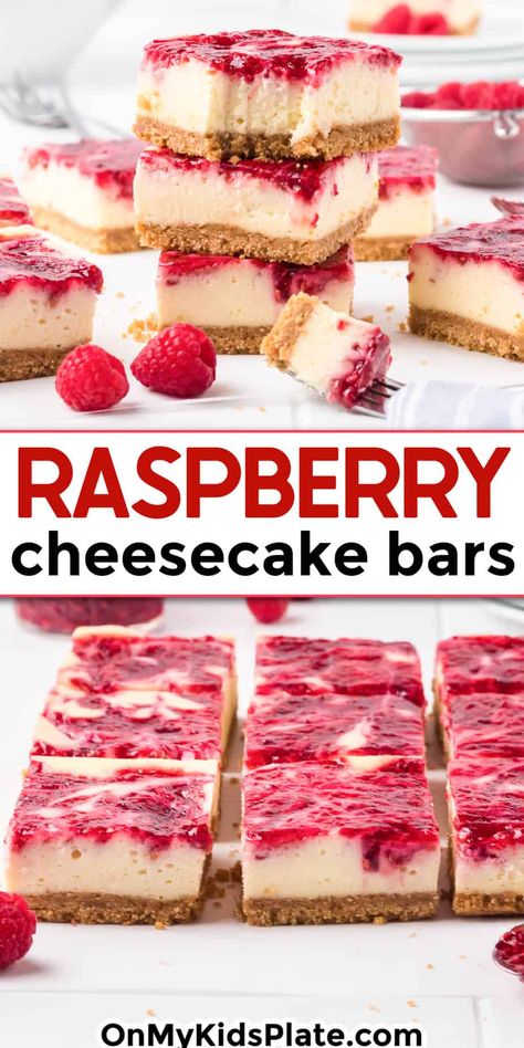 Raspberry cheesecake bars stacked and sliced on the counter with title text overlay in the center of the image. Strawberries And Raspberries Recipes, Dessert Recipes Cheesecake Bars, On My Kids Plate Recipes, Bake Off Dessert Ideas, Snack Bars For Parties, Raspberry Cheesecake Cups, Baked Cheesecake Bars, Healthy Raspberry Cheesecake, Heavenly Raspberry Cheesecake Bars