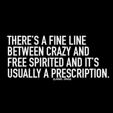 despite my best efforts to be crazy... i am certified: free spirit. 🤓 no prescription. I Am Crazy Quotes, Im Crazy Quotes, Outing Quotes, Borderline Personality, Crazy Train, Be Crazy, Crazy About You, Crazy Quotes, Im Crazy