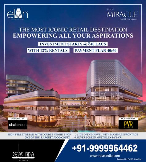 Empower your future business aspirations with well-designed high street retail shops with double height in ELAN Miracle. Investment Starting @40 Lacs* Get Your Visit: www.reiasindia.com Contact : +91-9999964462 #elan #elanmiracle #retailspaces #multiplex #foodcourt #commercial_invesment #property_investment #commercial_property #realestate #ReiasIndia #realestatecompany #gurgaon #ncr Commercial Real Estate Ads, Ads Inspiration, Pvr Cinemas, Property Ad, Estate Design, Real Estate Marketing Design, Real Estate Ads, Real Estates Design, Double Height