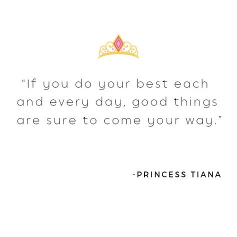 Disney Quotes | Princess Tiana Tiana Quotes Inspirational, Quotes From Disney Princesses, Princess And The Frog Sayings, Princess And The Frog Senior Quotes, Tiana Princess And The Frog Quotes, Princess And The Frog Tattoo Quotes, Princess Tiana Quote, Disney Princess Quotes Inspirational, Disney Quotes Princess