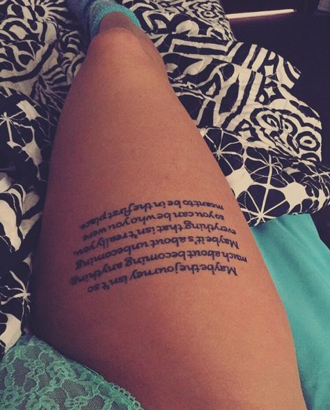 Thigh Paragraph Tattoo, Leg Tattoos Quotes Women, Front Thigh Quote Tattoo Women, Tattoo Quotes For Women Meaningful Leg, Long Quote Tattoos For Women, Thigh Saying Tattoos Women, Quote Leg Tattoos Women, Bible Verse Leg Tattoo For Women, Leg Tattoos Quote