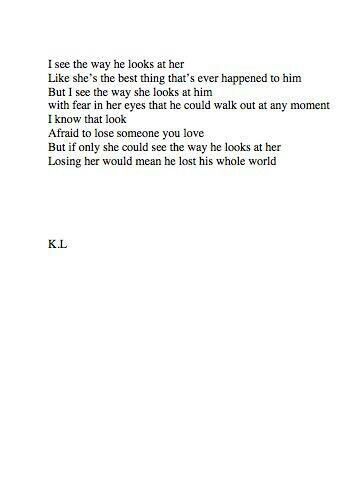 The way he looks at her Poems About Being Scared To Love, Scared To Lose Him, Scared Of Losing Him, He Looks At Her, Women Quote, Quotes Time, She Quotes, Quotes Of The Day, The Way He Looks