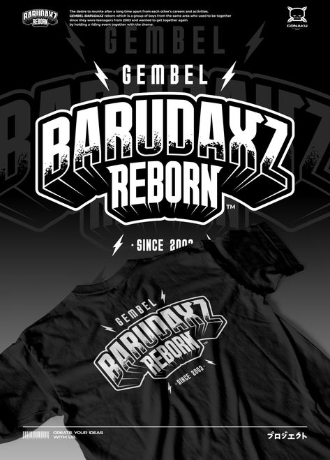 The project of GEMBEL BARUDAXZ reborn which is a group of boys from the same area who used to be together since they were teenagers from 2003 and wanted to get together again by holding a riding event with a theme. Group Tshirt Design, Design Kaos Simple, Kaos Racing, Simple Tshirt Design, Group Of Boys, Jersey Font, Typography Shirt Design, Architecture Drawing Presentation, Design Kaos