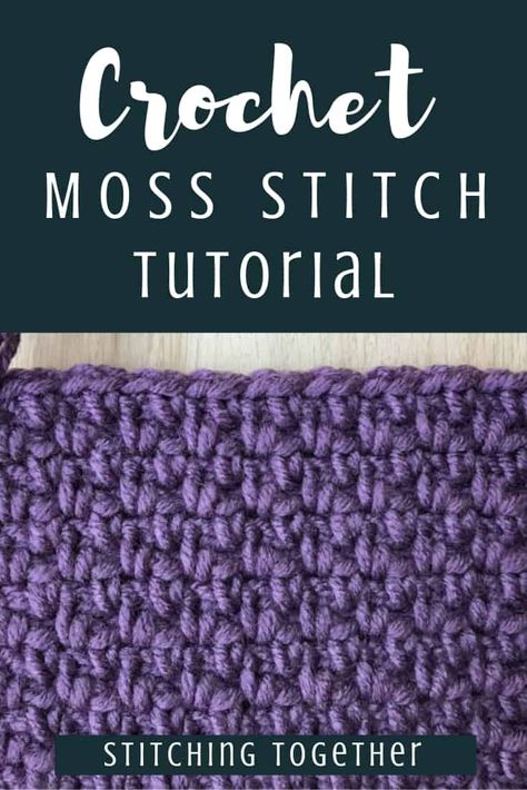 Learn how to crochet the moss stitch with this easy step by step photo tutorial. The tutorial includes photos for right and left handed crocheters as well as written instructions. #stitchingtog #crochettutorial Moss Crochet Stitch, Moss Crochet, Moss Stitch Crochet, Crochet Moss Stitch, Crochet Moss, Woven Stitch, Crochet Stitches For Blankets, Linen Stitch, Easy Crochet Stitches