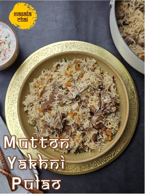 Mutton Yakhni Pulao is a classic mutton and rice dish from the Kashmir region with a deep but subtle flavour. For the detailed recipe, click the image to watch the video on our Youtube Channel. Do try it out and let us know how it goes for you in the Comments. Happy Cooking & Spice Up Your Life with Masala Chai!! #yakhnibiryani #yakhnipulao #yakhnipulaorecipe #muttonyakhnipulao #pulao #muttonpulao #muttonrecipe #masalachairecipe Mutton Yakhni, Yakhni Pulao, Masala Chai Recipe, Mutton Recipes, Happy Cooking, Spice Up Your Life, Rice Dish, Masala Chai, Rice Dishes