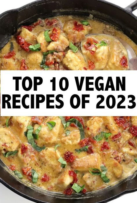 Cue the excitement... Roll out the culinary red carpet because the moment has arrived to reveal the best vegan recipes that captured your hearts and palates in 2023—the crème de la crème, the Top 10 Lacto Ovo Vegetarian Recipes, Lacto Vegetarian, Vegan Entree Recipes, Vegan Main Course, Tofu Recipes Vegan, Dinner Vegan, Vegan Holiday Recipes, Breakfast Vegan, Ovo Vegetarian