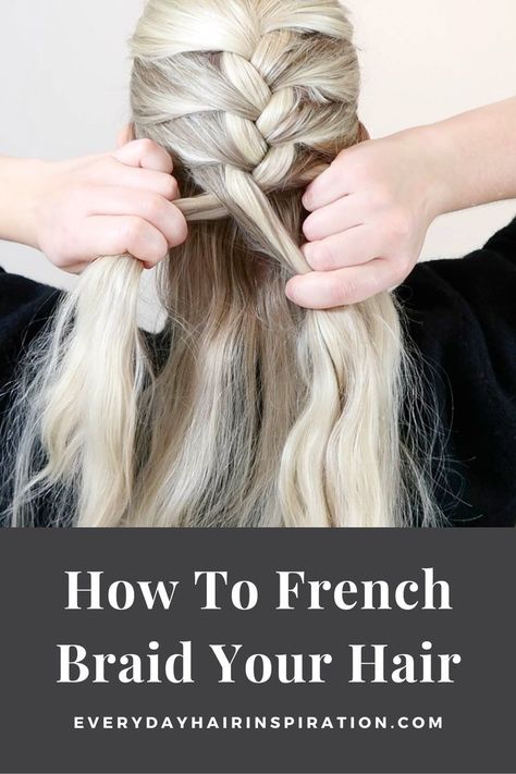 How To Braid Medium Hair, Braid My Own Hair How To, French Braid Beginners Step By Step, Long Hairstyles French Braid, Easy Diy French Braid, How To Do My Own Hair, Braid Your Own Hair For Beginners, Hot To French Braid Your Own Hair, How To French Bread Your Own Hair