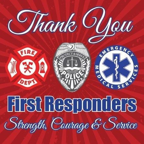 1st Responders Appreciation, First Responders Appreciation Quotes, Thank You First Responders, National First Responders Day, First Responders Appreciation, First Responders Day, October Awareness Month, September Days, Law Enforcement Appreciation