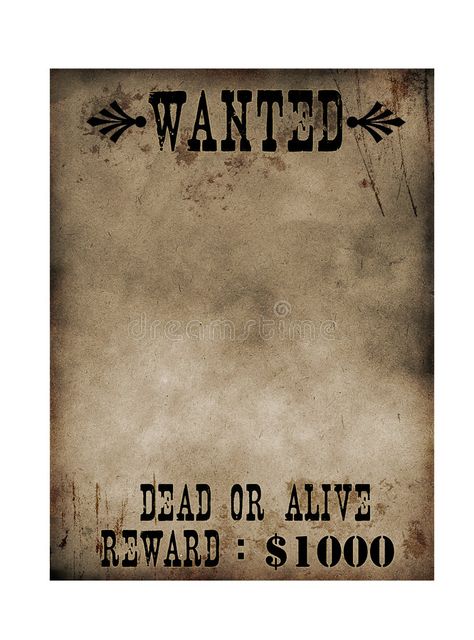 Wanted Poster royalty free illustration Wanted Aesthetic, Old Vintage Paper, Dead Note, Blank Image, Wanted Poster, Character Personality, Dead Or Alive, Poster Illustration, Free Illustration