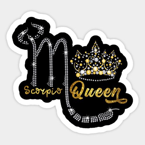 Scorpio Queen -- Choose from our vast selection of stickers to match with your favorite design to make the perfect customized sticker/decal. Perfect to put on water bottles, laptops, hard hats, and car windows. Everything from favorite TV show stickers to funny stickers. For men, women, boys, and girls. Scorpio Queen, Hard Hats, Funny Stickers, Custom Stickers, Favorite Tv Shows, Water Bottles, Queen, For Men, Tv