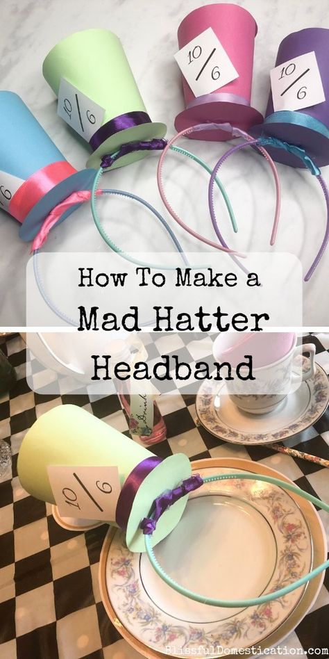 Simple craft tutorial to make a Mad Hatter Headband, perfect for an Alison in Wonderland themed party! Mad Hatter Birthday Cake, Alison In Wonderland, Theme Bapteme, Alice In Wonderland Crafts, Wonderland Party Decorations, Wonderland Cake, Alice In Wonderland Tea Party Birthday, Onederland Birthday Party, Alice Tea Party