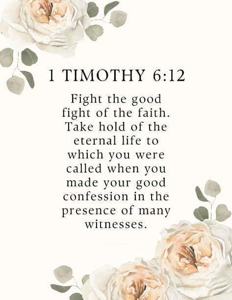 1 Timothy 6:12 Wallpaper, 1 Timothy 6:12, Ii Timothy 1:7, 2nd Timothy 1:7, Timothy 6:12, 1 Timothy 6 12, Scripture Wallpaper, 1 Timothy, Romans 12