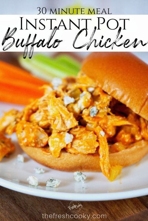 Buffalo Chicken Recipe, Instant Pot Buffalo Chicken, Shredded Buffalo Chicken, 30 Minute Meals Healthy, Instant Pot Slow Cooker, Buffalo Chicken Sliders, Healthy Instant Pot, Buffalo Chicken Wraps, Buffalo Chicken Recipes