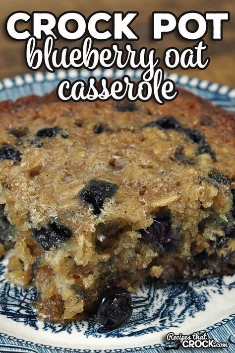 This Crock Pot Blueberry Oat Casserole is a delicious breakfast that is made from scratch while still being easy to make. via @recipescrock Crockpot Blueberry Pancake Casserole, Oat Casserole, Crock Pot Oats, Blueberry Recipes Easy, Rolled Oats Recipe, Blueberry Recipes Breakfast, Crockpot Desserts, Crockpot Oatmeal, Oatmeal Crisp