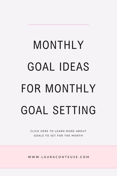 a pin that says in a large font Monthly Goal Ideas for Monthly Goal Setting Monthly Goals Ideas Inspiration, Daily Goals List, Goals List Ideas, Goal Categories, Life Goals Inspiration, Monthly Goals Ideas, May Goals, Goal Setting Ideas, Setting Activities