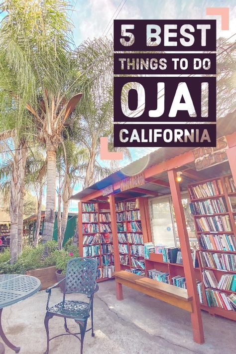 5 Best Things To Do in Ojai, California California Staycation Ideas, Oxnard California Things To Do, Ojai California Things To Do, Staycation California, Social Photoshoot, 2023 Adventure, Weekend Getaway California, California Getaways, Ojai Valley