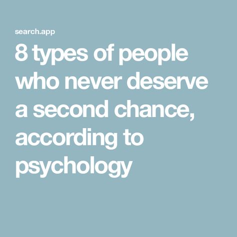 8 types of people who never deserve a second chance, according to psychology Giving Second Chances, Fool Me Twice, Chronic Liar, Emotional Blackmail, Emotional Vampire, One Sided Relationship, Student Journal, Startup Marketing, Book Editing