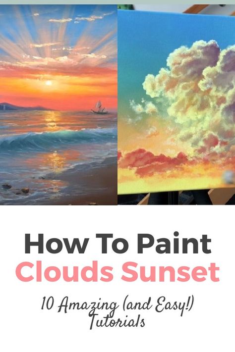 How to Paint Sunset Clouds Acrylics Step by Step the easy way, 10 great tutorials! Learn How to Paint Sunset Clouds Step by Step with the Best Online Video Tutorials with Acrylic and many more techniques! They're very easy both for beginners, intermediate and advanced artists! Painting Ideas on Canvas with Acrylic Paint, oil, pencil, watercolors, and many more painting techniques! How To Paint Water Step By Step, Oil Paint Sunset, Digital Art Sunset Tutorial, Acrylic Painting Intermediate, How To Paint Sunset Clouds Acrylic, Watercolor Clouds Sunset, Acrylic Paint Tutorial Step By Step, How To Paint Clouds Acrylic Step By Step, Sunset Clouds Painting Acrylic Easy