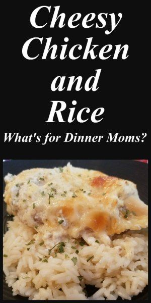 Cheesy Chicken and Rice – What's for Dinner Moms? Moms Chicken And Rice, Chicken And Rice Variations, Cheesy Chicken And Rice Recipes, Simple Chicken And Rice Recipes, Cheese Chicken And Rice, Cheesy Chicken And Rice, Cheesy Chicken Rice, Chicken Over Rice, Cheesy Rice