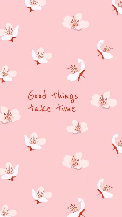 Pastel Pink Aesthetic Quotes Positive, Pink Aesthetic With Quotes, Pink Qoute Widgets, Inspirational Quotes Pink Aesthetic, Quotes With Pink Background, Pink Aesthetic Quotes Positive, Good Things Take Time Wallpaper, Pink Quote Wallpaper, Sakura Flower Wallpaper