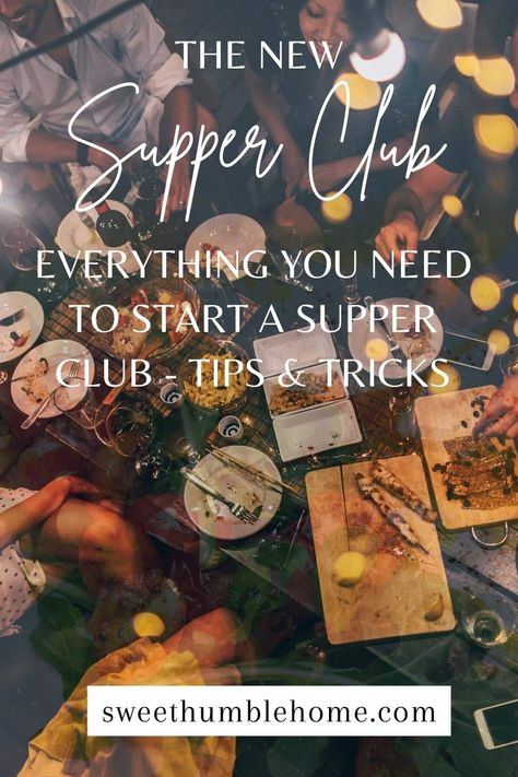 Super Club Ideas, Dinner Club Aesthetic, How To Start A Dinner Club, How To Start A Supper Club, Dinner Club Menu Ideas, Fun Group Dinner Ideas, Dinner Club Themes, Supper Club Invitation, Themed Dinner Party Ideas Friends