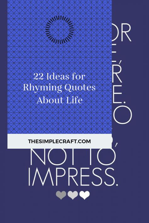 22 Ideas for Rhyming Quotes About Life #rhyming #quotes #about #life #LifeQuotes #rhymingquotesaboutlife Crafts Quotes, Rhyming Quotes, Henry Ford, Quotes About Life, Home Inspiration, About Life, Quotes To Live By, Life Quotes, Party Ideas