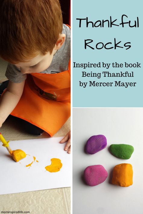 Thankful Rocks: Activity based on the book Being Thankful by Mercer Mayer Kindergarten Thankful Craft, The Thankful Book Todd Parr Activities, Gratitude Preschool Theme, Gratitude Activities For Preschoolers, Preschool Gratitude Activities, Preschool Gratitude, Hope Rocks, Gratitude Activities For Kids, Prek Thanksgiving