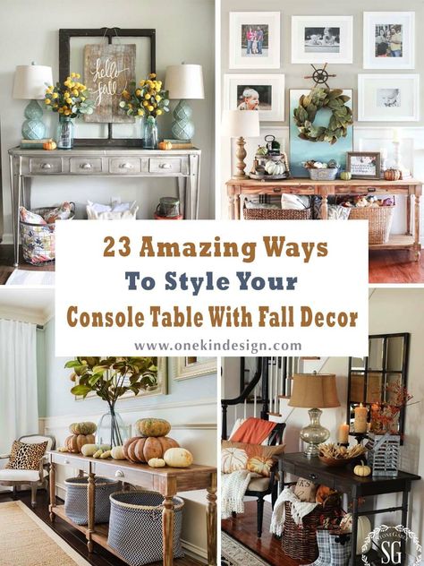 Console-Table-Fall Decor-Ideas Fall Console Table Decor Entryway, Fall Sofa Table Decor Ideas, Fall Buffet Table Decor, Fall Console Table Decor, Fall Entryway Table Decor, Fall Entry Table Decor, Fall Entry Table, Dining Room Console Table, Farmhouse Sofa Table