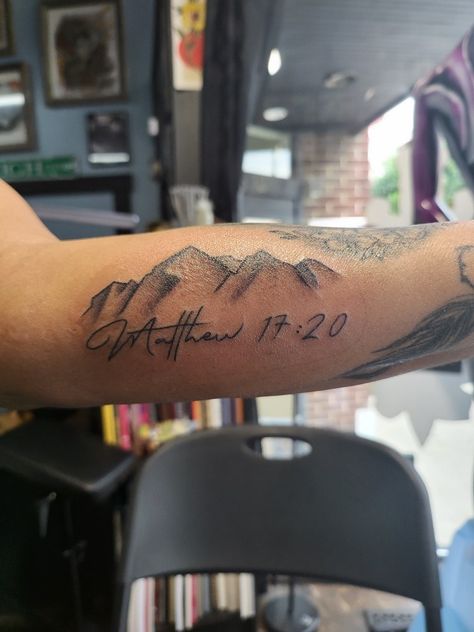 Mountain Tattoo Matthew 17:20 scripture God Of The Mountain And Valley Tattoo, Anything Is Possible Tattoo, Matthew 17 20 Tattoo, Ink Mountains, God Tattoos, Matthew 17 20, Mountain Tattoo, Move Mountains, Anything Is Possible