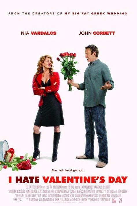 Valentines Day Movie, Nia Vardalos, I Hate Valentine's Day, Date Night Movies, Valentines Movies, Hate Valentines Day, John Corbett, Cheesy Valentine, Valentine's Day Poster