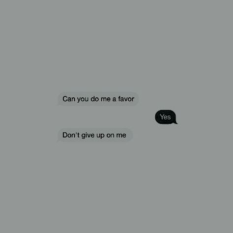 I won't give up on you. You can be in peace with that. I was just confused. I didn't know anymore, do you want to help me or what. You know that I am not in good condition and that I have nothing anymore to ofer. I am not material person, but I would like to have my own car. There is no bus, no train. I Don't Know Anymore, I Am Not A Good Person, I Like You But You Dont Like Me, Message Quotes Text, Angelina Jolie Quotes, Message Text, I Have Nothing, Love Is, Cute Texts