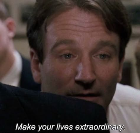 Make Your Lives Extraordinary, Up The Movie, Sean Leonard, Cinema Quotes, Oh Captain My Captain, Captain My Captain, Septième Art, I Love Cinema, Dead Poets Society