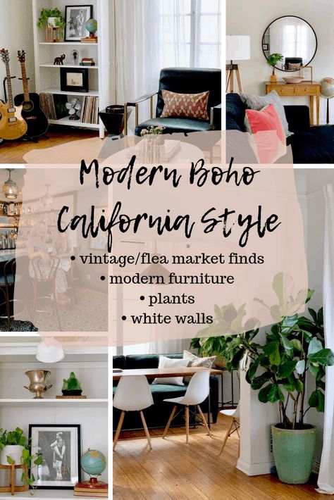 Four Steps: Modern Boho L.A. Style - Classic Casual Home California Style Decor, California Modern Interior, Casual Home Decor, California Decor, Boho Apartments, Affordable Boho, Modern Boho Decor, Boho Style Decor, Casual Decor