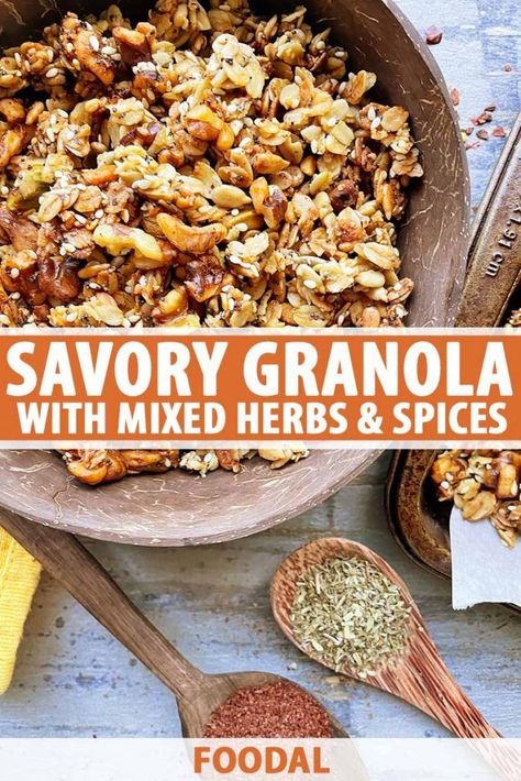 Savory Granola Recipe with Oats, Nuts, Herbs, and Spices | Foodal Recipe With Oats, Savory Granola, Party Side Dishes, Granola Recipe, Granola Recipes, Make Ahead Breakfast, Herbs And Spices, Poppy Seeds, Healthy Side Dishes